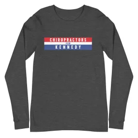 Chiropractors for Kennedy Unisex Long Sleeve Tee